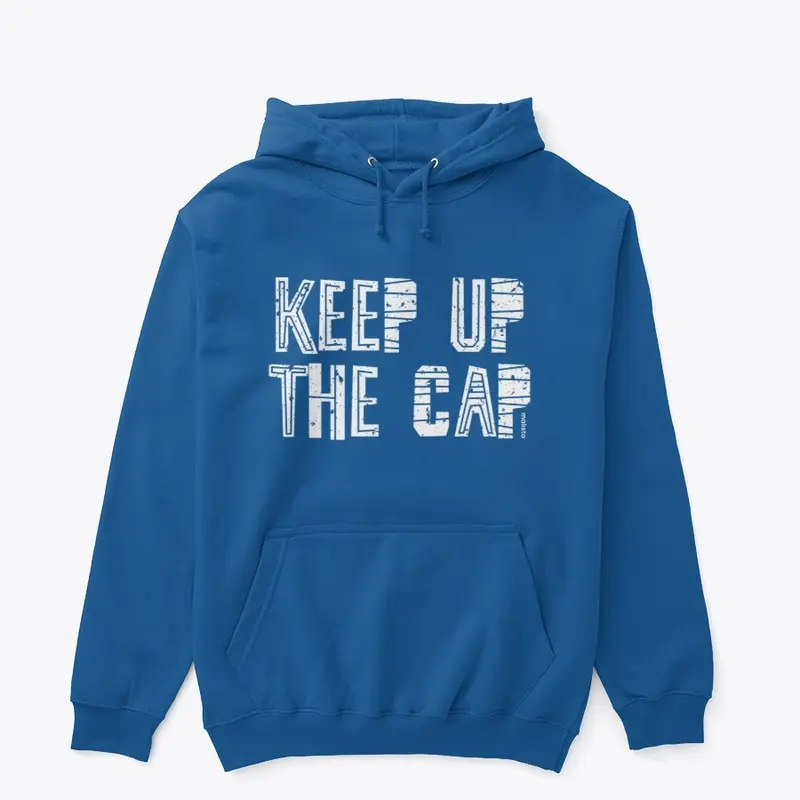 Keep Up The Cap Tshirt